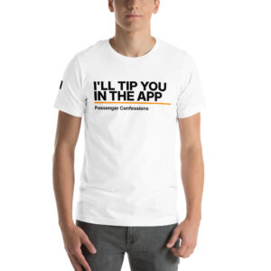 I’ll Tip You in the App T-Shirt – White
