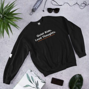 “Be Right There” Unisex Sweatshirt