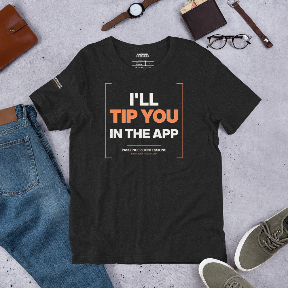 The “I’ll Tip You In The App” Classic Tee